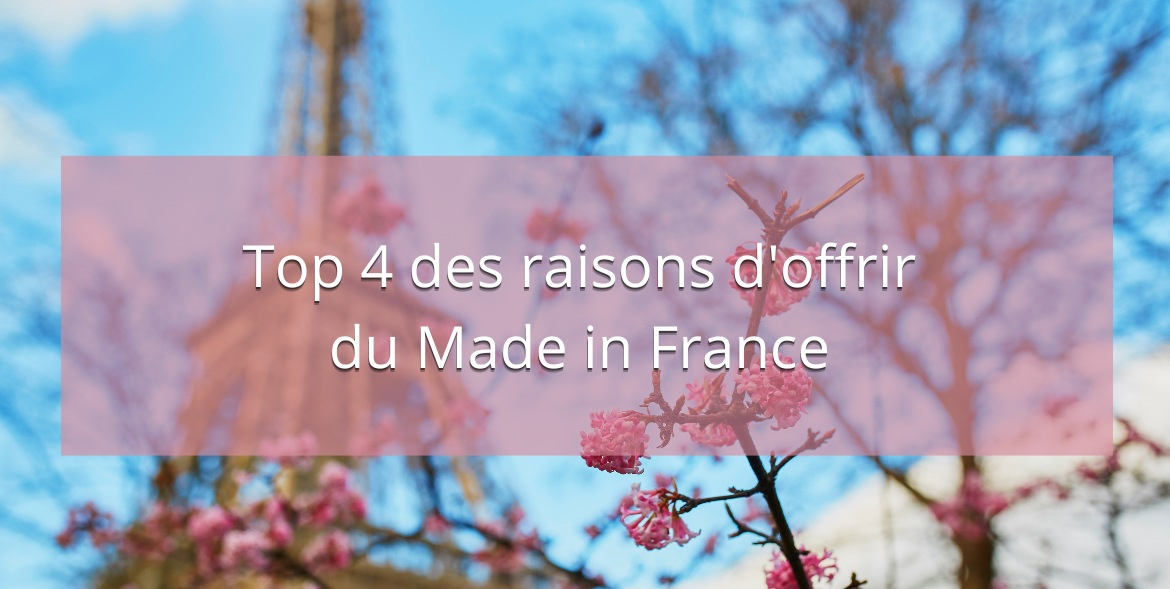 Las 4 razones principales para regalar Made in France